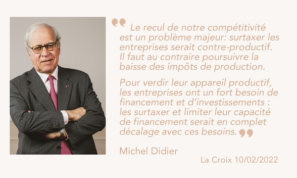 Michel Didier - Citation La Croix 10/02/2022 - Surtaxer les entreprises?